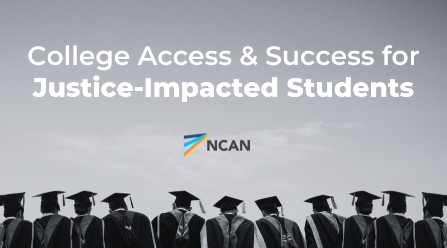 Graduates standing in a row wearing cap and gown with text, "College Access and Success for Justice-Impacted Students"